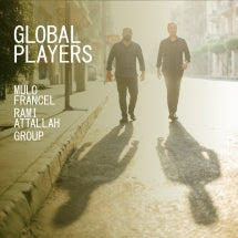 MULO FRANCEL & RAMI ATTALLAH - GLOBAL PLAYERS [CD]