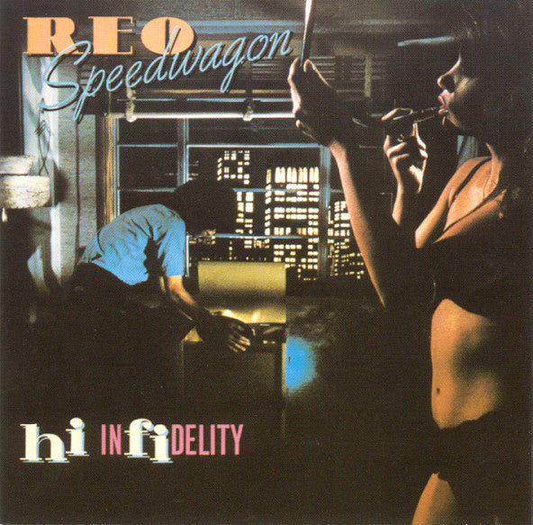 REO SPEEDWAGON  - HI INFIDELITY (20TH ANN ED)