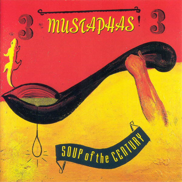 3 MUSTAPHAS 3  - SOUP OF THE CENTURY