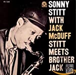 STITT, SONNY - STILL MEETS BROTHER JACK