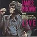 BROWN, JAMES - ORIGINAL SHOWMAN LIVE