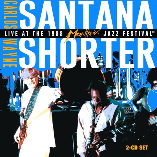 CARLOS SANTANA - LIVE AT THE 1988 MONTREUX JAZZ FESTIVAL (2CD)