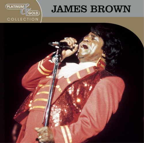 BROWN, JAMES - PLATINUM & GOLD COLLECTION