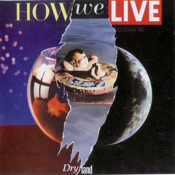 HOW WE LIVE (MARILLION)  - DRY LAND