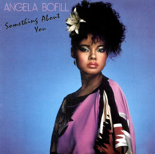 BOFILL, ANGELA  - SOMETHING ABOUT YOU