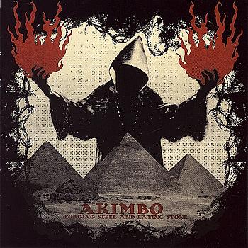 AKIMBO  - FORGING STEEL & LAYING STONE