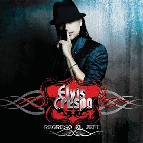 CRESPO, ELVIS  - REGRESO EL JEFE