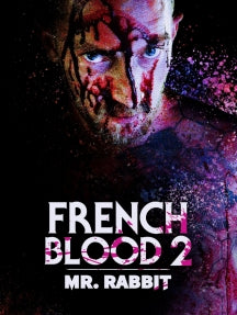 FRENCH BLOOD: MR. RABBIT [BLU-RAY]