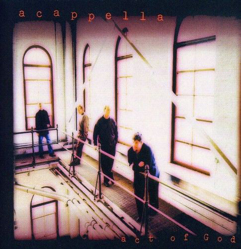 ACAPPELLA  - ACT OF GOD