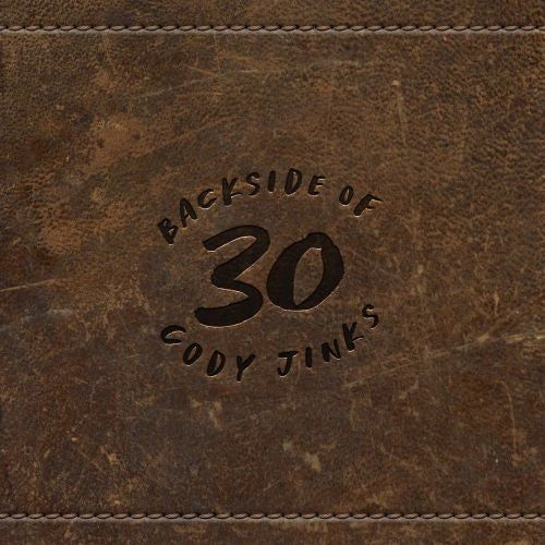 JINKS, CODY  - BACKSIDE OF 30