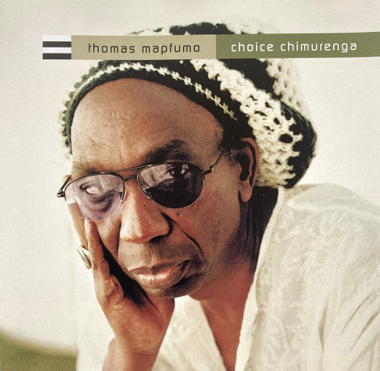 MAPFUMO, THOMAS  - CHOICE CHIMURENGA (AFRICA)