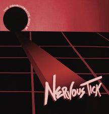 NERVOUS TICK AND THE ZIPPER LIPS - THE MONOCHROMATIC MIND OF NERVOUS TICK [LP]