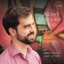 ALBERT MARQUES TRIO - LIVE IN THE SOUTH BRONX [CD]