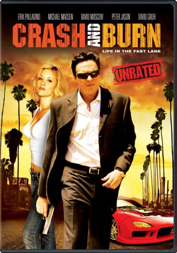 CRASH & BURN - DVD-2008-MICHAEL MADSEN