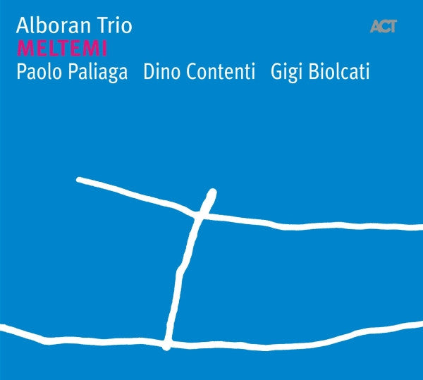 ALBORAN TRIO  - MELTEMI
