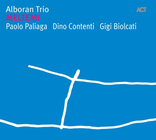 ALBORAN TRIO  - MELTEMI