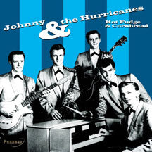 JOHNNY & THE HURRICANES - HOT FUDGE & CORNBREAD [CD]