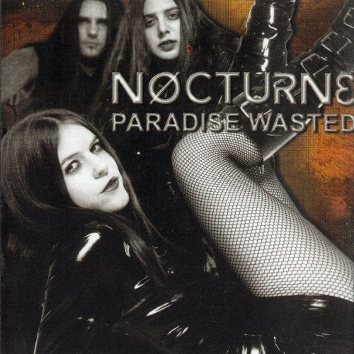 NOCTURNE  - PARADISE WASTED