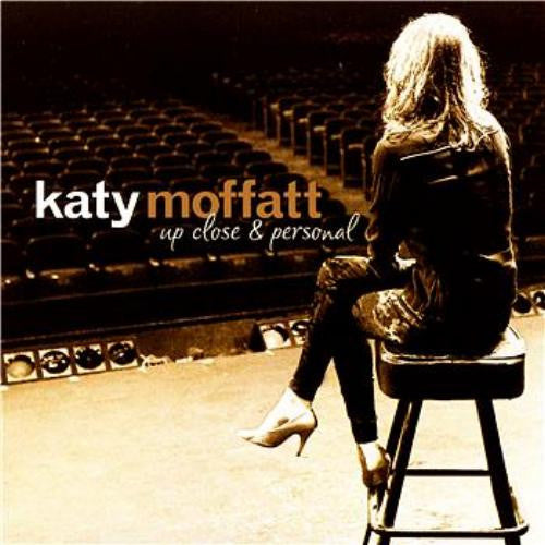MOFFATT, KATY  - UP CLOSE & PERSONAL