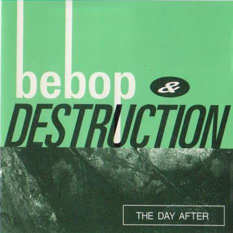 BEBOP & DESTRUCTION  - DAY AFTER
