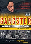 GANGSTER WITH A HEART OF GOLD:NOONIE G. STORY