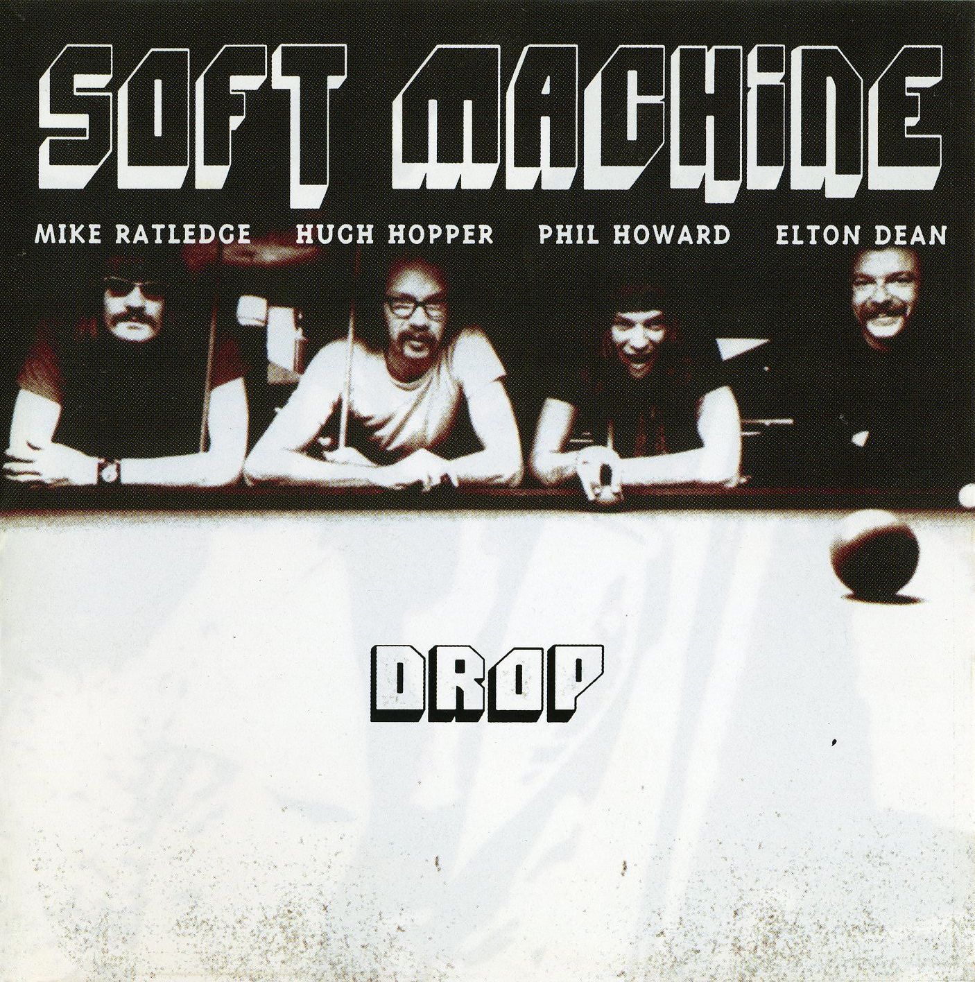 SOFT MACHINE  - DROP