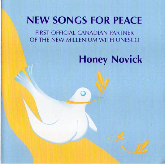 NOVICK, HONEY  - NEW SONGS FOR PEACE
