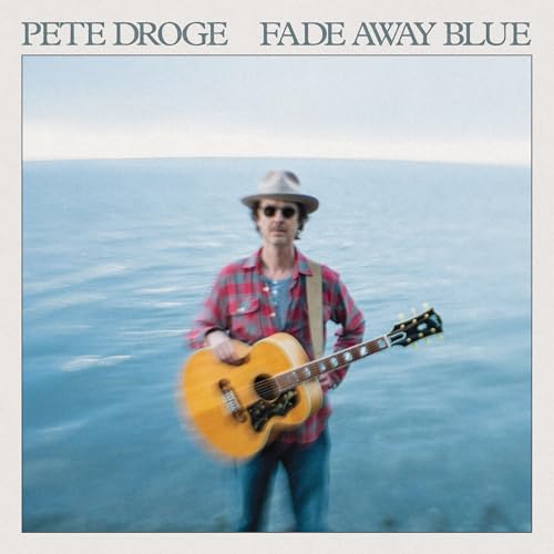 PETE DROGE - FADE AWAY BLUE (CD)