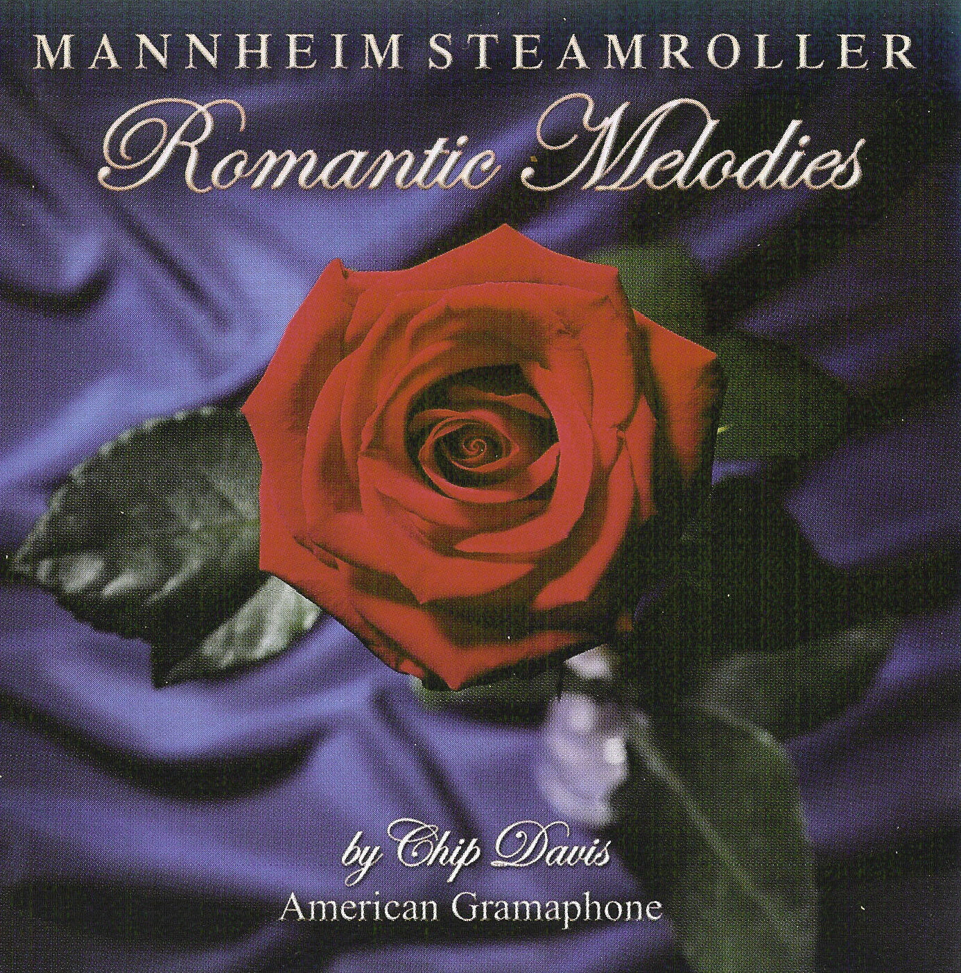 MANNHEIM STEAMROLLER  - ROMANTIC MELODIES