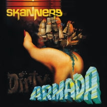SKANNERS - DIRTY ARMADA [REISSUE] [CD]