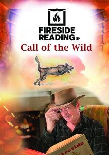 FIRESIDE READING OF THE CALL OF THE WILD [DVD]