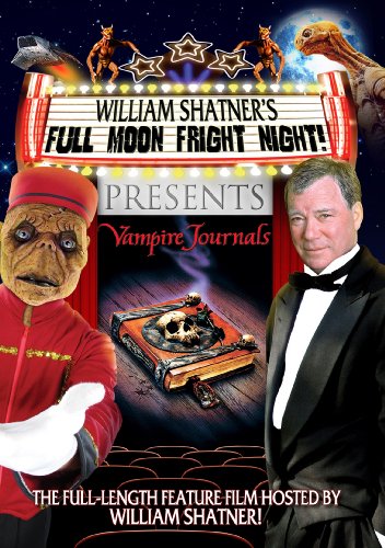 WILLIAM SHATNER'S FULL MOON FRIGHT NIGHT  - DVD-VOLUME 1-VAMPIRE JOURNALS