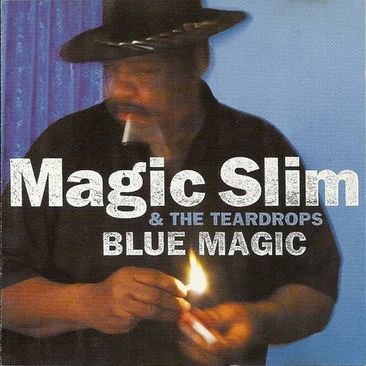 MAGIC SLIM & THE TEARDROPS  - BLUE MAGIC