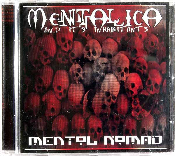 MENTOL NOMAD  - MENTALLICA & IT'S INHABITANTS