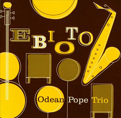 ODEAN POPE TRIO  - EBIOTO