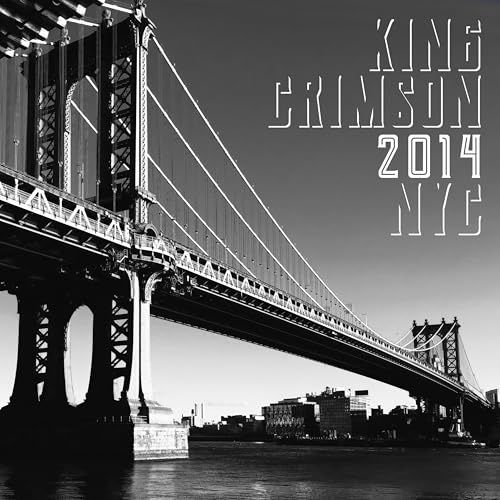 KING CRIMSON - 2014 NYC (CD)