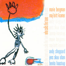 MARIE BERGMAN & MAJ-BRITT KRAMER - WHO CALLS THE TUNE [CD]