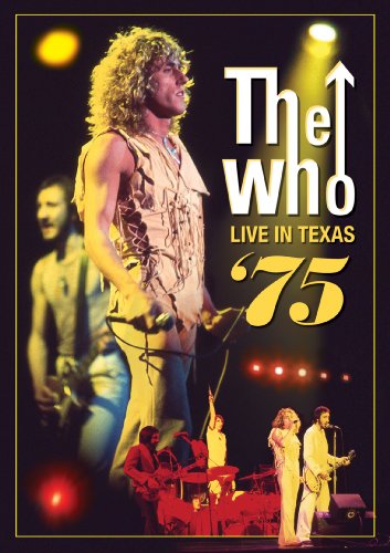 THE WHO: LIVE IN TEXAS '75