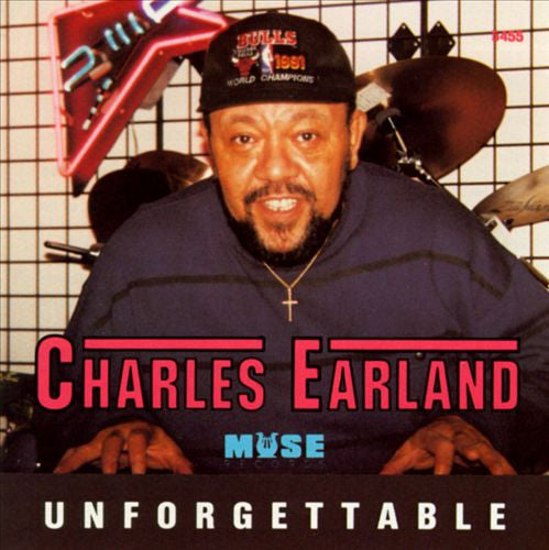 EARLAND, CHARLES  - UNFORGETTABLE