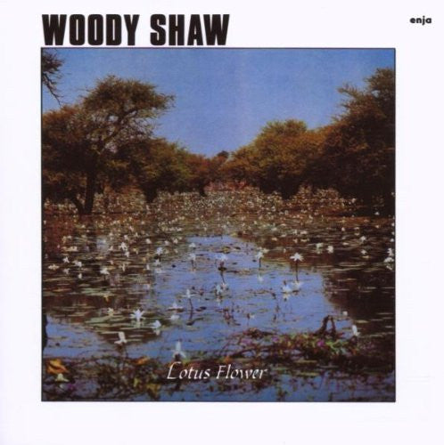 SHAW, WOODY  - LOTUS FLOWER