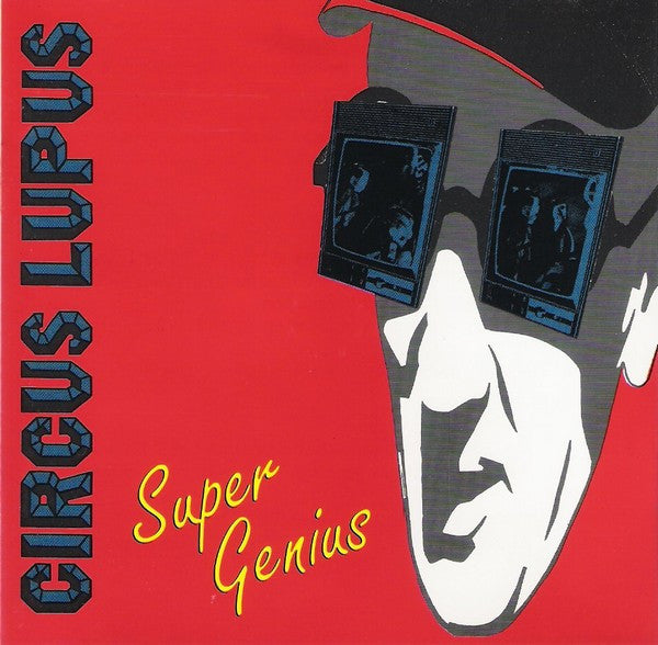 CIRCUS LUPUS  - SUPER GENIUS