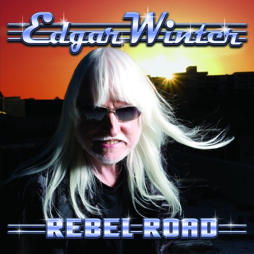 WINTER, EDGAR - REBEL ROAD