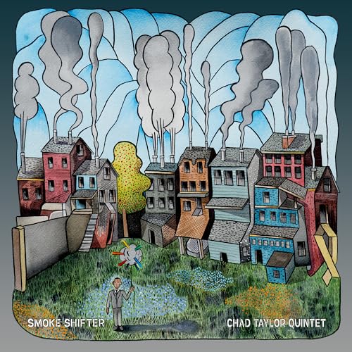 CHAD TAYLOR QUINTET - SMOKE SHIFTER [VINYL]