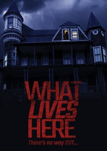 WHAT LIVES HERE [DVD]