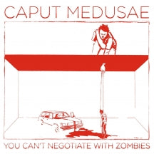CAPUT MEDUSAE - YOU CAN'T NEGOTIATE WITH ZOMBIES (LIMITED NUMBERED EDITION) [CD]