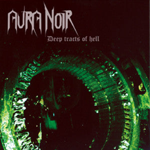 AURA NOIR  - DEEP TRACTS OF HELL