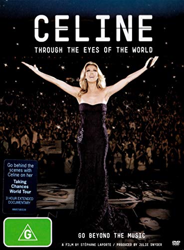 CLINE DION: THROUGH THE EYES OF THE WORLD