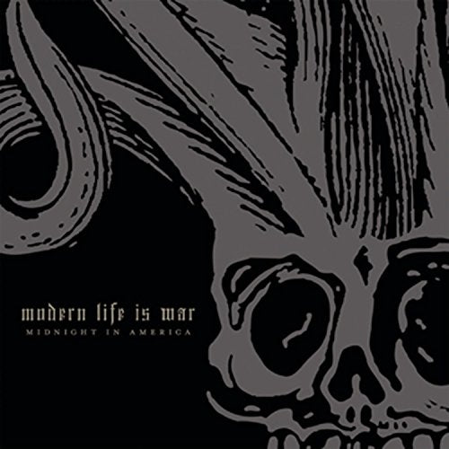 MODERN LIFE IS WAR - MIDNIGHT IN AMERICA