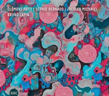 CL├®MENT PETIT & SOPHIE BERNADO & JOCELYN MIENNIEL - BRUN├Â LAPIN [CD]