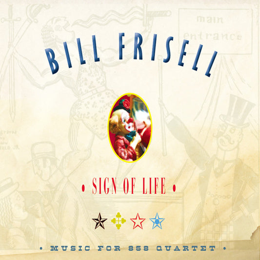 FRISELL, BILL  - SIGN OF LIFE: MUSIC FOR 858